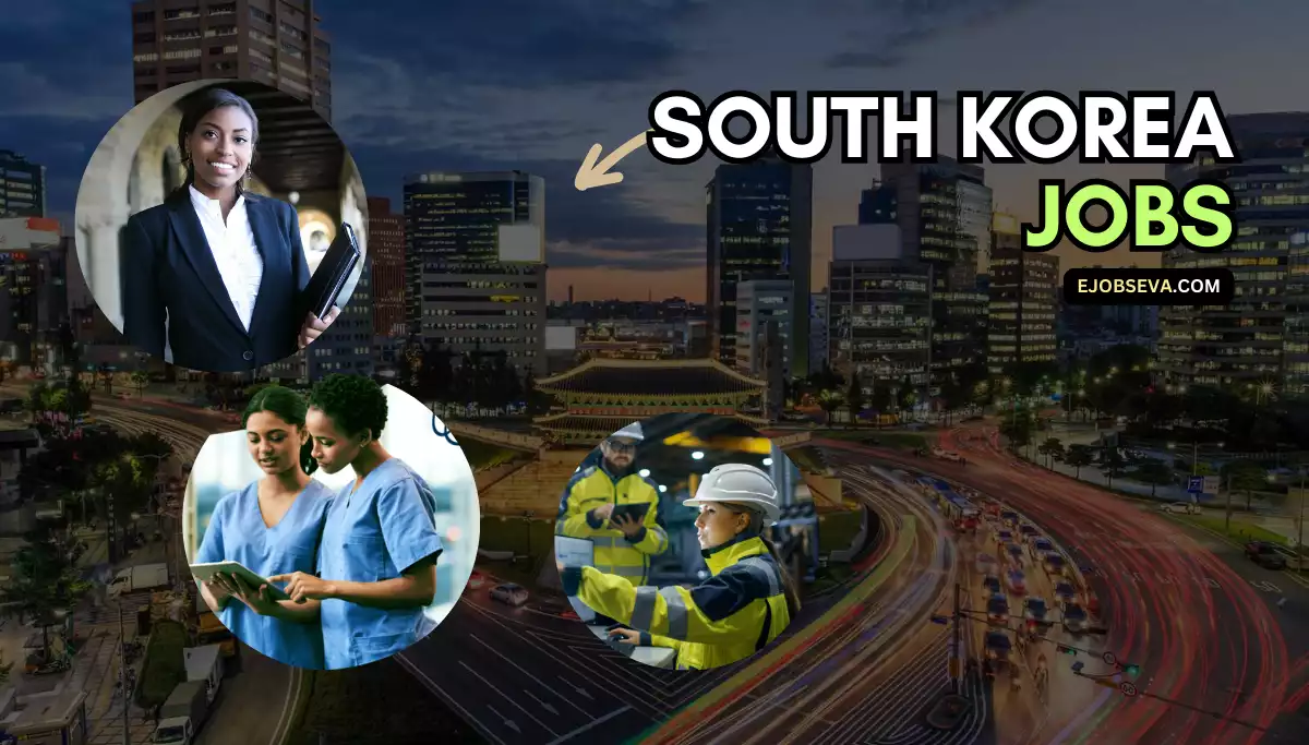 South Korea Me Job Kaise Paye